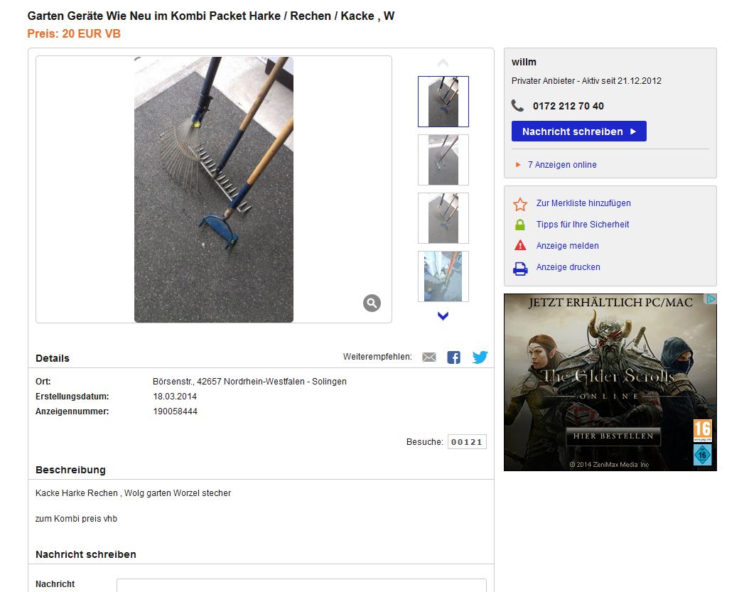 Quelle: http://kleinanzeigen.ebay.de/anzeigen/s-anzeige/garten-geraete-wie-neu-im-kombi-packet-harke-rechen-kacke-,-w/190058444-84-2119